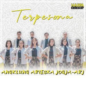 Dengarkan Terpesona(Versi Angklung) lagu dari Angklung Arieska Jogja- ARJ dengan lirik