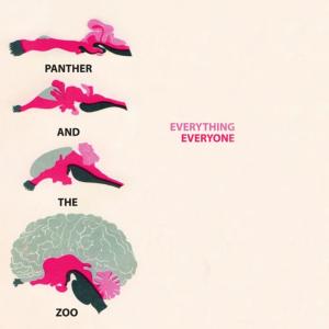 收听Panther and the Zoo的Everything, Everyone歌词歌曲