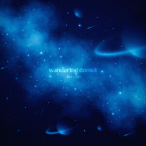 Listen to wandering comet song with lyrics from dierollie