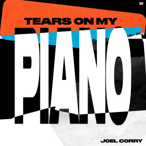 Joel Corry的專輯Tears On My Piano