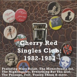 อัลบัม Cherry Red Singles Club: 1982-1983 ศิลปิน Various Artists