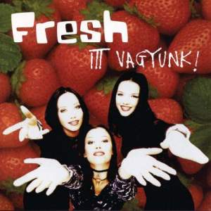 收聽Fresh的Fresh歌詞歌曲
