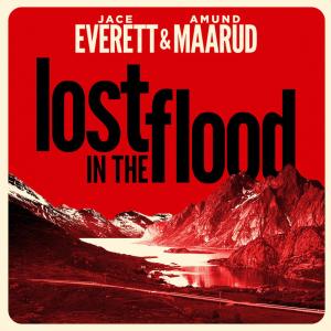 Jace Everett的專輯Lost in the Flood (Explicit)