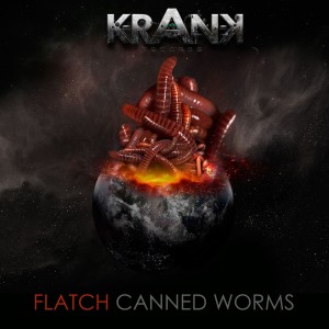 Listen to Canned Worms (Noseda Rmx) song with lyrics from Flatch