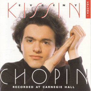 Evgeny Kissin的專輯Volume 1, Chopin:  Recorded at Carnegie Hall