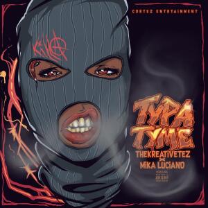收聽TheKreativeTez的Typa Tyme (Explicit)歌詞歌曲