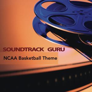 Soundtrack Guru的專輯NCAA Basketball Theme