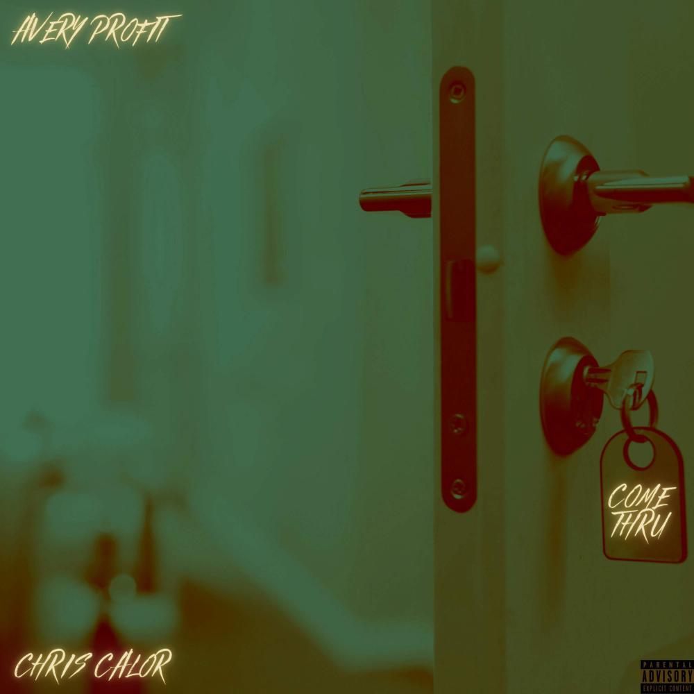 Come Thru (Explicit)