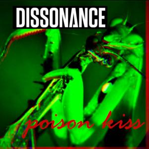 收聽Dissonance的Poison Kiss (Full Throttle Mix) (其他|Full Throttle Mix)歌詞歌曲