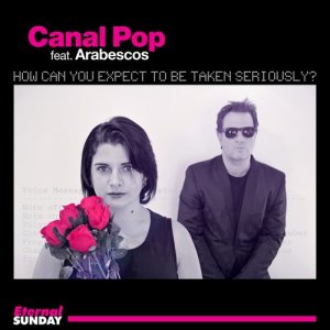 ดาวน์โหลดและฟังเพลง How Can You Expect To Be Taken Seriously? (German Kreff Remix) พร้อมเนื้อเพลงจาก Canal Pop