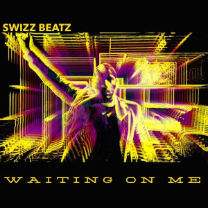 Swizz Beatz的专辑Waitin' on Me