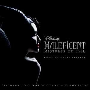 อัลบัม Maleficent: Mistress of Evil ศิลปิน Geoff Zanelli