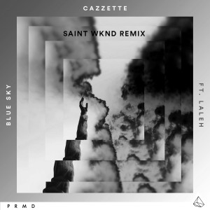 CAZZETTE的專輯Blue Sky (Saint Wknd Remix)