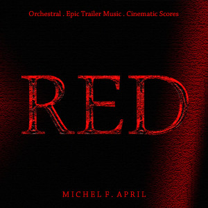 收聽Michel F. April的Red歌詞歌曲