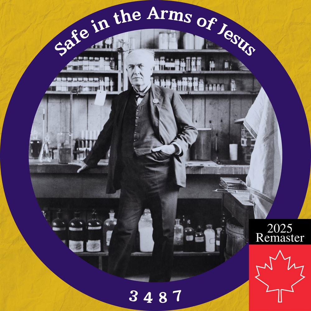 Edison Amberol 3487: Safe in the Arms of Jesus (2025 Remaster)