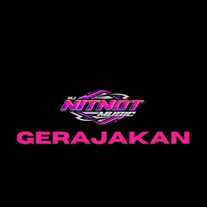 Album Gerajakan from Dj NitNot