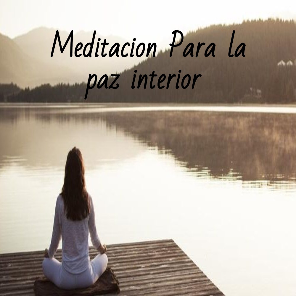 Meditación para la paz interior