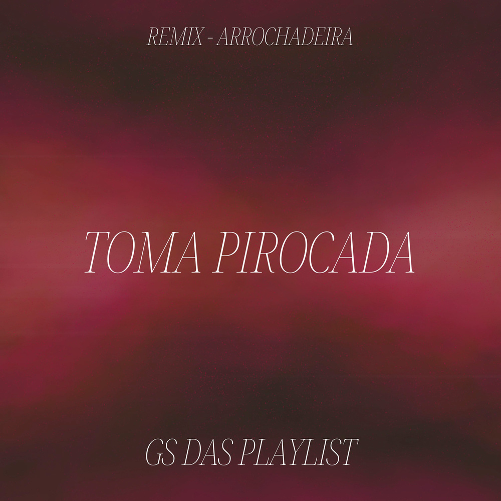 Toma Pirocada (Explicit)
