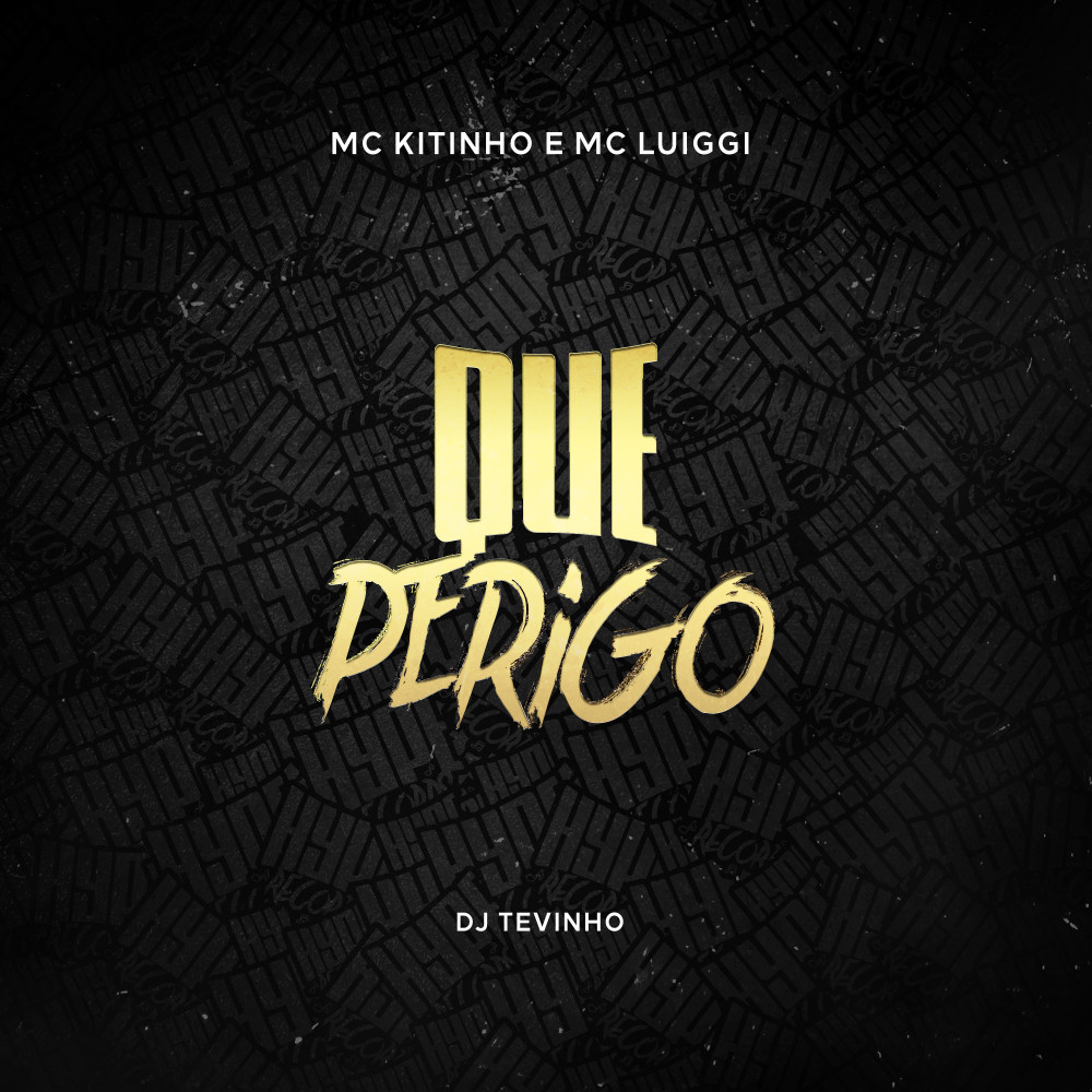 Que Perigo (Explicit)