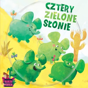 Album Bajeczki pioseneczki: cztery zielone słonie from Various
