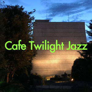 Album Cafe Twilight Jazz from 日韩群星