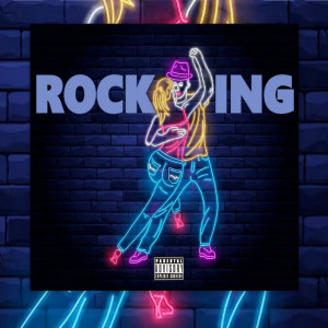 Album Rocking (Explicit) from General Pye