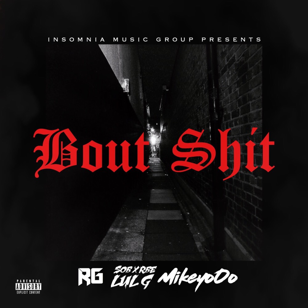 Bout Shit (Explicit)