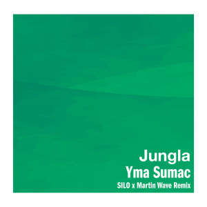 อัลบัม Jungla (SILO x Martin Wave Remix) ศิลปิน 苏美克