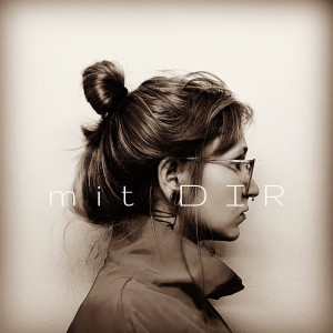 dieKristina的專輯Mit Dir