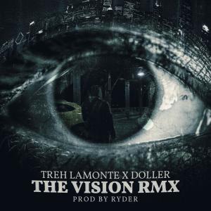 The Vision (feat. Doller) [Remix]