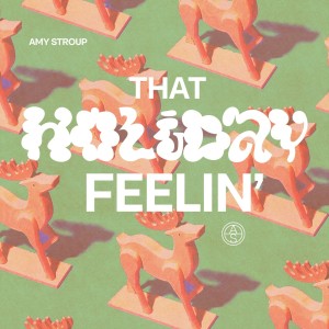 Amy Stroup的專輯That Holiday Feelin'