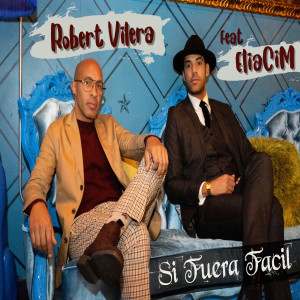 收聽Robert Vilera的Si Fuera Facil歌詞歌曲