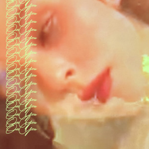 Listen to On You (Explicit) song with lyrics from Sophie Strauss
