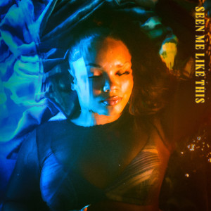 收听Kali Claire的Seen Me Like This歌词歌曲