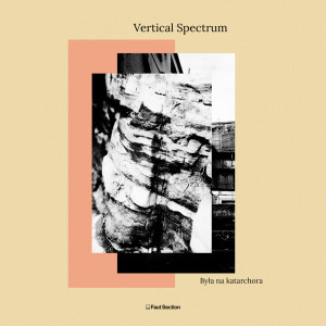 Vertical Spectrum的專輯Byla na katarchora