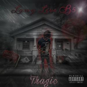 Listen to Long live b5 (Explicit) song with lyrics from Lil Tragic
