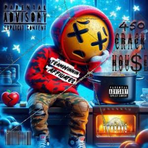TwaBang的專輯450CrackHou$e (Explicit)