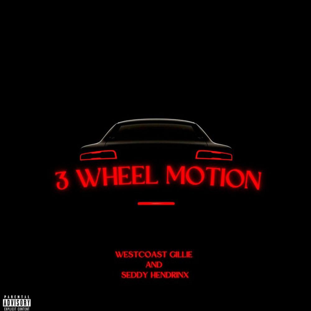 3 Wheel Motion (feat. Seddy Hendrinx) (Explicit)