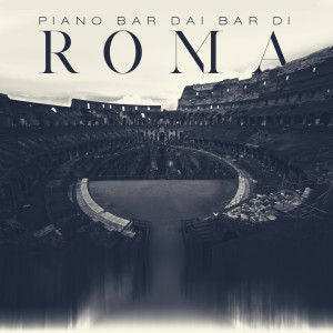 ดาวน์โหลดและฟังเพลง Jazz bar a Roma (其他) พร้อมเนื้อเพลงจาก Bella Rilassante Pianoforte Musiche