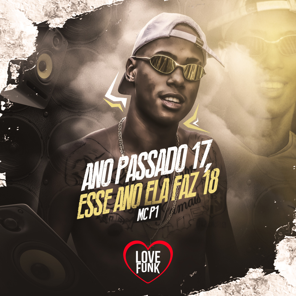 Ano Passado 17, Esse Ano Ela Faz 18 (Explicit)