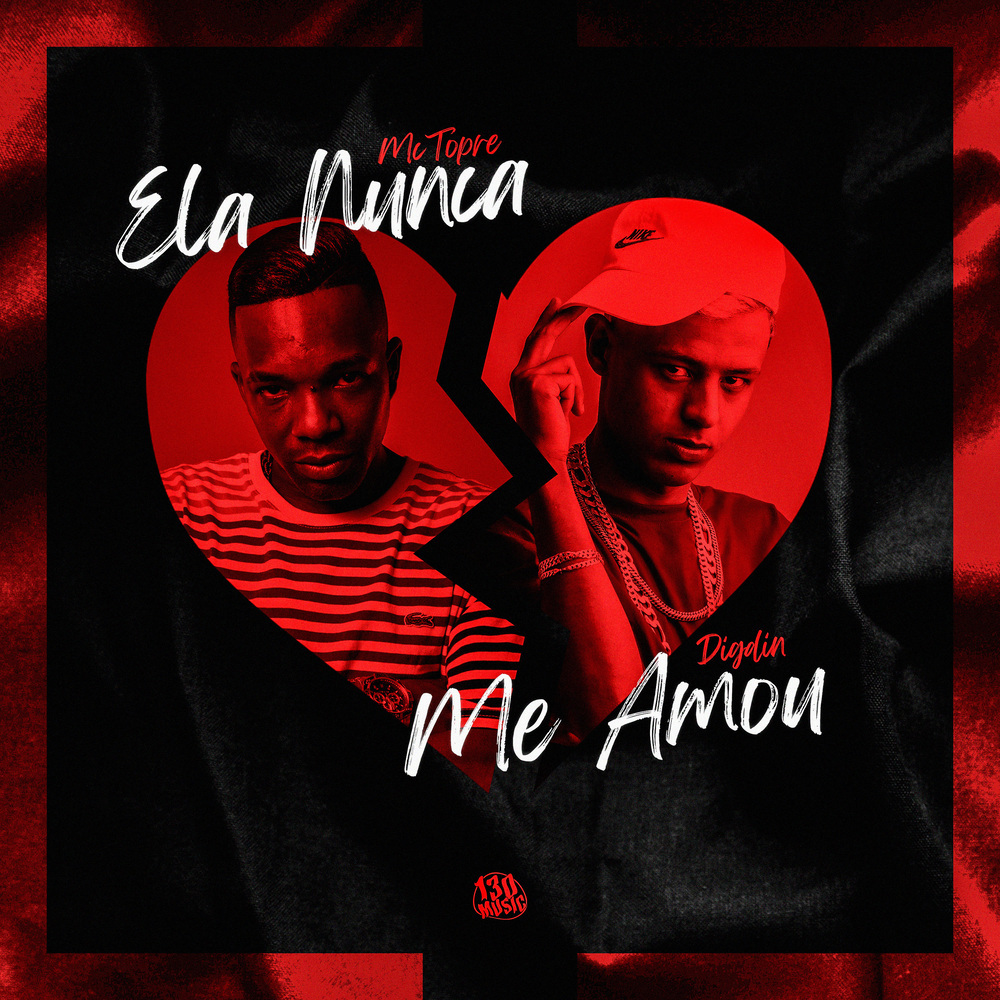 ELA NUNCA ME AMOU (Explicit)