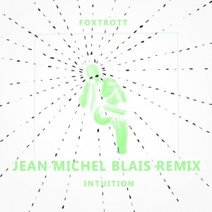 Album Intuition (Jean-Michel Blais Remix) from Foxtrott