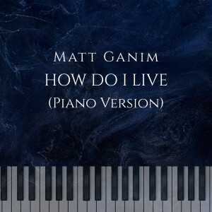 Album How Do I Live (Piano Version) from 