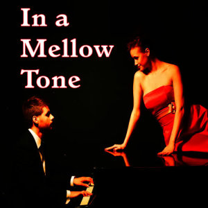 Dinner Music Ensemble的專輯In a Mellow Tone