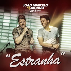 Album Estranha - Single from João Marcelo & Juliano