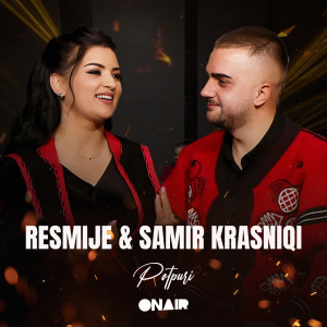 Listen to Potpuri song with lyrics from Resmije Krasniqi