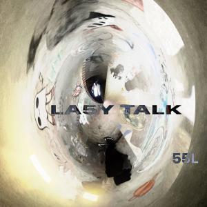 อัลบัม Lazy Talk (Explicit) ศิลปิน SleazyBeezy