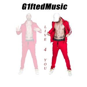 Listen to Live for You song with lyrics from G1ftedMusic