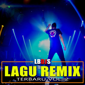 LBDJS的專輯Lagu Terbaru, Vol. 2 (Remix)