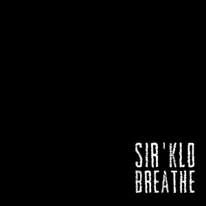 ดาวน์โหลดและฟังเพลง Breathe พร้อมเนื้อเพลงจาก Sir'klo